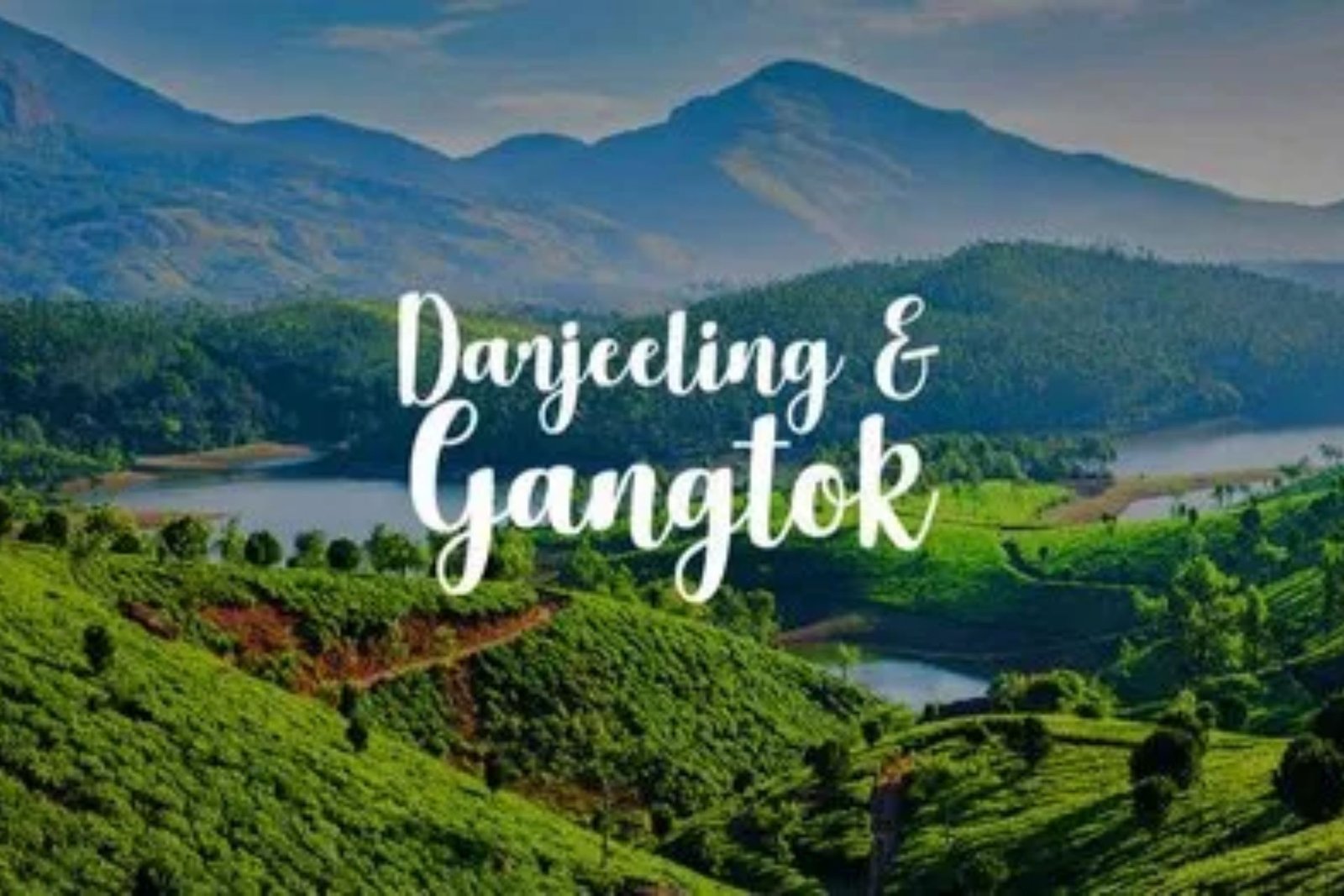 Gangtok & Darjeeling with Lachung & Lachen  Tour Package (Minimum 06 Pax)